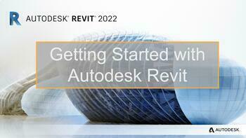 Preview of Getting Started with Autodesk Revit for Architecture and Civil Engineering