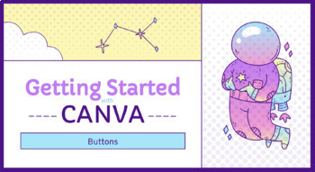 Preview of Getting Started with Canva: Create Simple Buttons