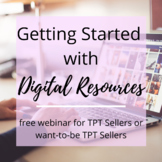 Getting Started with Creating Digital Resources | FREE Web