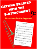 Getting Started with the F-Attachment Trombone (5 Exercise