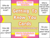 Getting To Know You Cards: Intermediate/Secondary Level