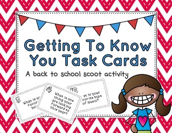 Preview of Getting To Know You Task Cards: A Back To School Scoot Activity