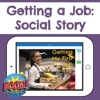Preview of Getting a Job: A Special Education Social Story - BOOM CARDS