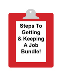 Steps to Getting and Keeping a Job Bundle