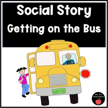Preview of Getting on the Bus-Social Story