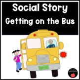 Getting on the Bus-Social Story