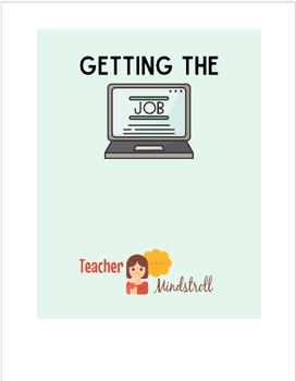 Preview of Getting the Job!  Student templates to help land the job.