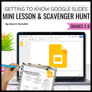 Preview of Getting to Know Google Slides | Mini Lesson & Scavenger Hunt | Editable