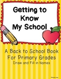 Getting to Know My School (A Back to School Book)