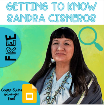 Preview of Getting to Know Sandra Cisneros- WebQuest