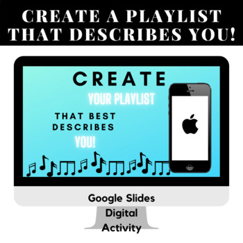 Preview of Getting to Know You- Create a Playlist that Describes You- Welcome Back Activity