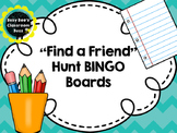 Getting to Know You- "Find a Friend" Hunt BINGO Board