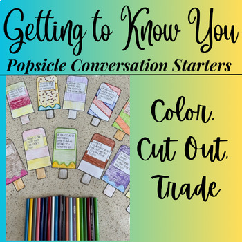 THE GETTING TO KNOW YOU GAME: Back to School Conversation Starter