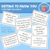 Getting to Know You card game (print and digital resource)