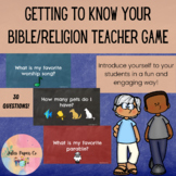 Getting to Know Your Bible/Religion Teacher Guessing Game 