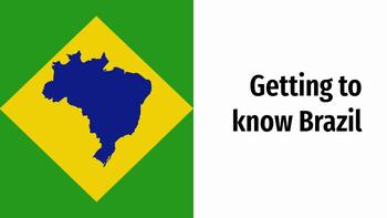 Preview of Getting to know Brazil: PowerPoint Presentation