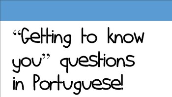 Preview of Getting to know you questions in Portuguese