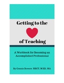 Getting to the Heart of Teaching