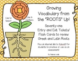 Getting to the Root of it!  Greek and Latin Entry/Exit Tic