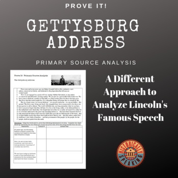 Preview of Gettysburg Address:  Prove It! Primary Source Analysis