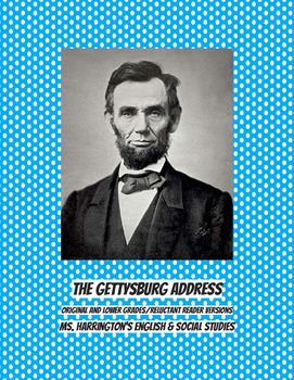 Preview of Gettysburg Address Reluctant Reader ELL Adaptation Lower Readability Score