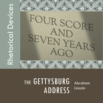 Preview of Gettysburg Address & Rhetorical Devices
