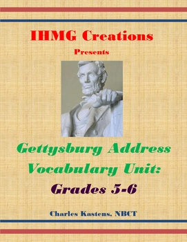 Preview of Gettysburg Address Vocabulary and Spelling-Grades 5 & 6 (Common Core)