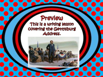 Preview of Gettysburg Address Writing Prompt Lesson