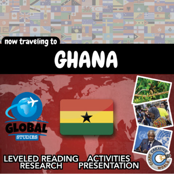 Preview of Ghana - Global Studies - Leveled Reading, Activities, Slides & Digital INB