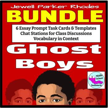 Preview of Ghost Boys BUNDLE Essay Prompts, Discussion Questions, and Vocabulary