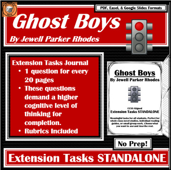 Preview of Ghost Boys | EXTENSION TASKS |Discussion Questions for Enrichment |Parker Rhodes