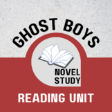 Ghost Boys Guide: ESL, Reading Discussion & Writing Prompt, Quiz, Final Project