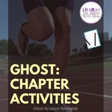 Ghost by Jason Reynolds: Chapter Comprehension Activities