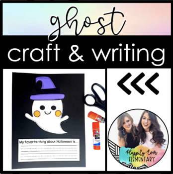 Preview of Ghost Craft and Writing | Primary Monthly Craft | Halloween