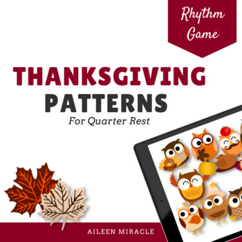 Preview of Thanksgiving Rhythm Patterns {Quarter Rest}