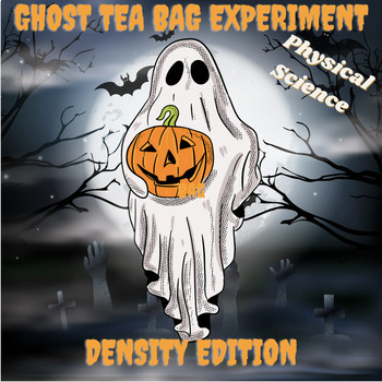 Preview of Ghost Tea Bag Halloween Experiment: Physical Science With The Scientific Method