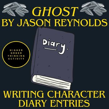 Preview of Ghost by Jason Reynolds, Character Diary, Narrative & Creative Writing