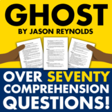Ghost by Jason Reynolds - NO PREP Comprehension Questions + BONUSES