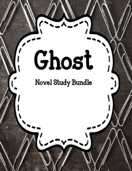 Preview of Ghost by Jason Reynolds - Novel Study Bundle Print and Paperless