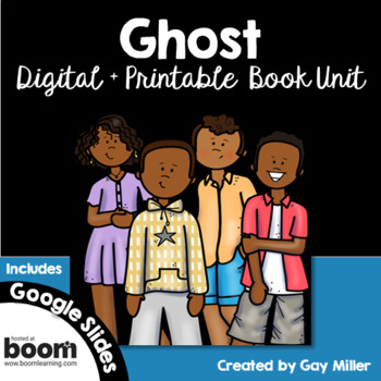 Preview of Ghost by Jason Reynolds Novel Study: Digital + Printable Book Unit