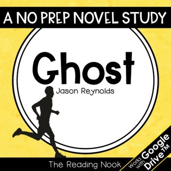 Preview of Ghost by Jason Reynolds Novel Study | Distance Learning | Google Classroom™