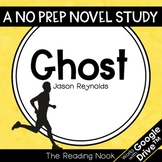 Ghost by Jason Reynolds Novel Study | Distance Learning | 