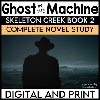 Preview of Ghost in the Machine Skeleton Creek Book 2 Multi-Media Book Guide