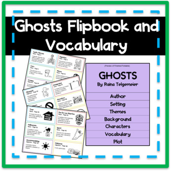 Preview of Ghosts by Raina Telgemeier Novel Unit