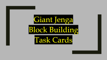 Preview of Giant Jenga Block Building Task Cards