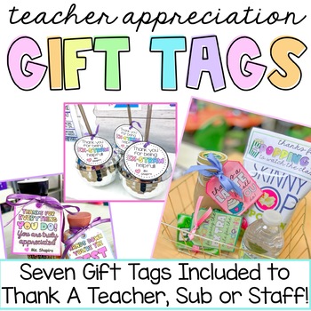 Preview of Substitute, Staff & Teacher Appreciation Gift Tags