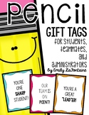 Gift Tags for Students, Teachers, and Administrators
