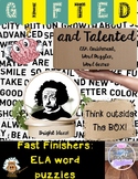 Gifted Fast Finishers: ELA Word Puzzles-Plexers & Palindromes