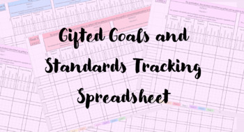 Preview of Gifted Goals and Standards Tracking Spreadsheet