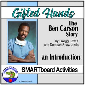 Preview of Gifted Hands: The Ben Carson Story SMARTBOARD Activities